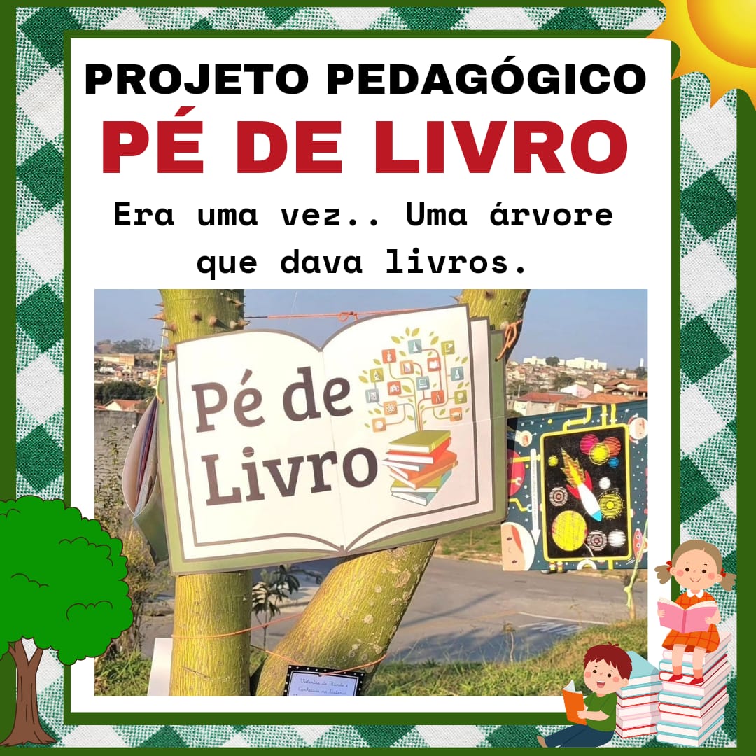 Projeto Pedagógico: Pé de Livro