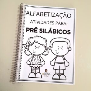 Apostila de Atividades - Pré Silábicos (Alfabetização)